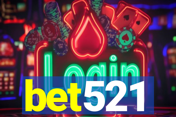 bet521