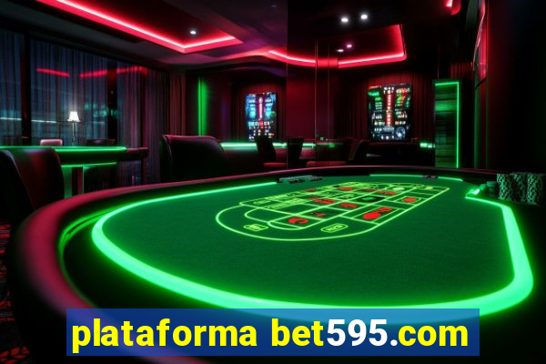 plataforma bet595.com