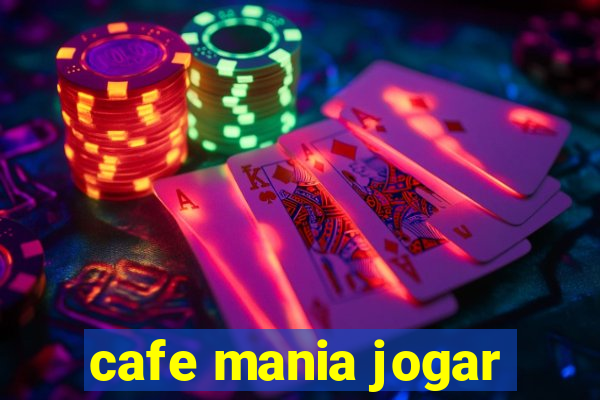 cafe mania jogar