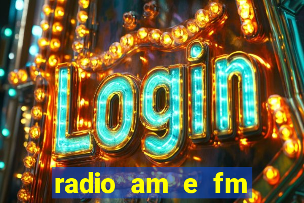 radio am e fm casas bahia