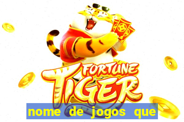 nome de jogos que ganha dinheiro de verdade