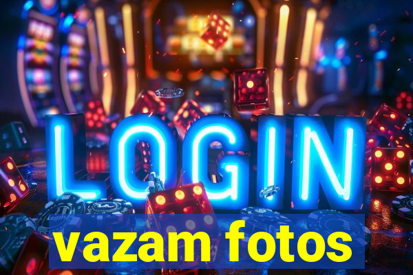 vazam fotos