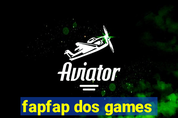 fapfap dos games