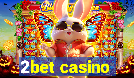 2bet casino