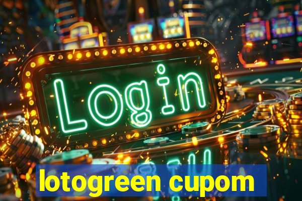 lotogreen cupom