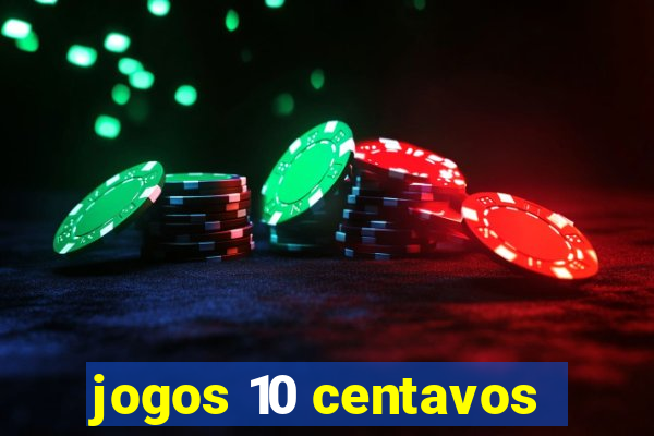 jogos 10 centavos