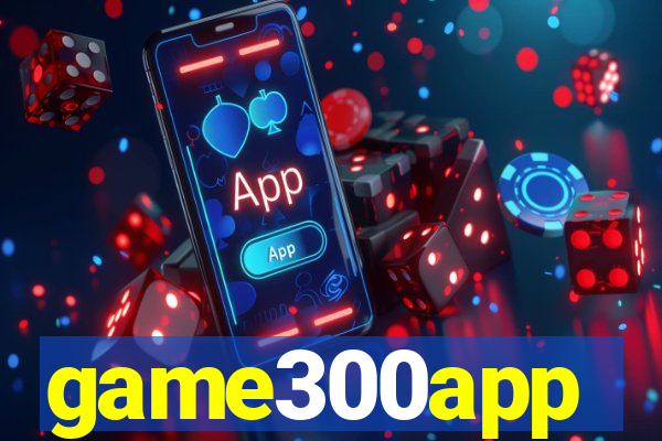 game300app