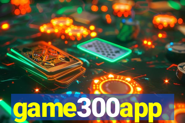 game300app