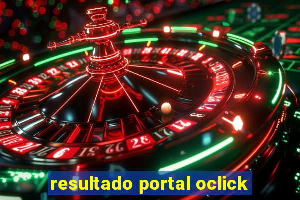 resultado portal oclick