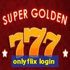 onlyflix login