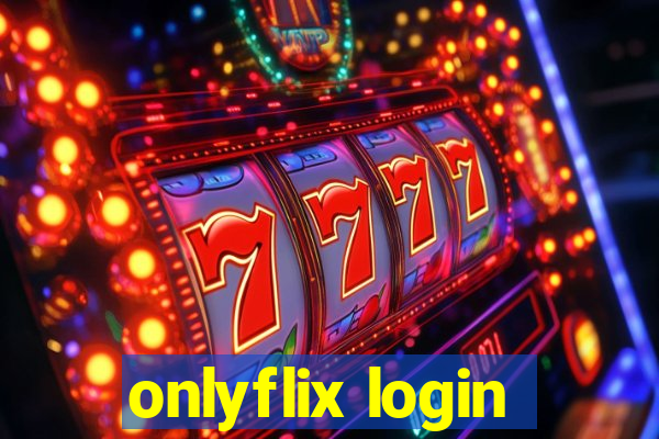 onlyflix login