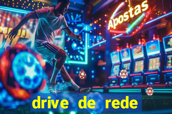 drive de rede windows 7