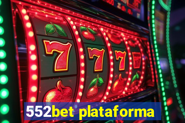 552bet plataforma