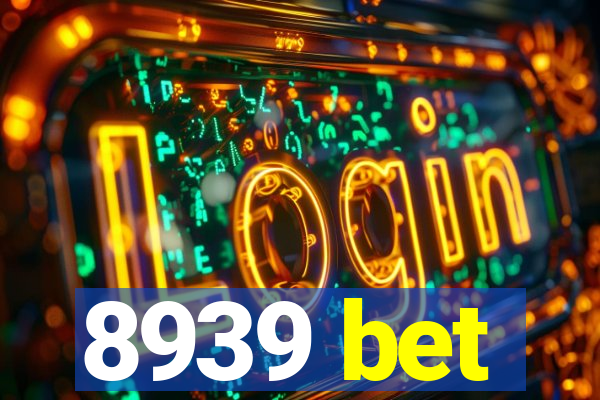 8939 bet