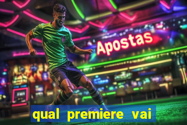 qual premiere vai passar o jogo do vasco