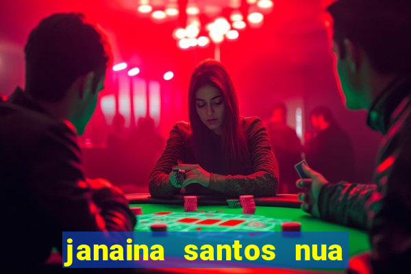 janaina santos nua bella da semana