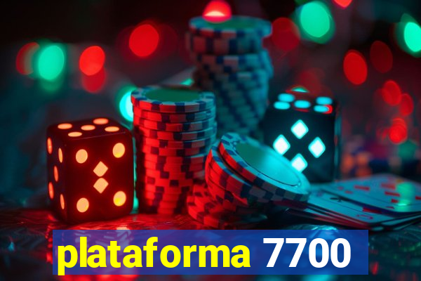 plataforma 7700