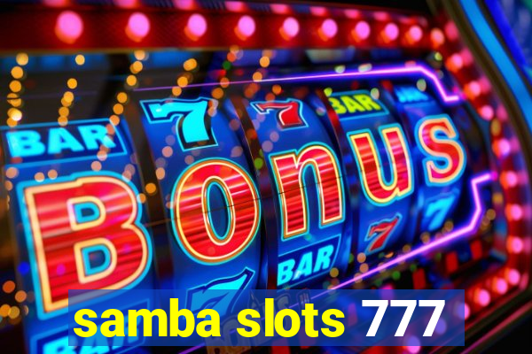 samba slots 777