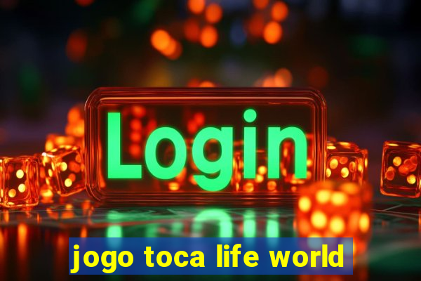 jogo toca life world