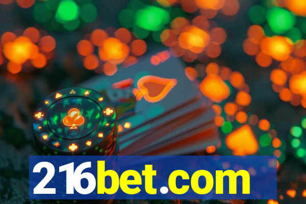 216bet.com