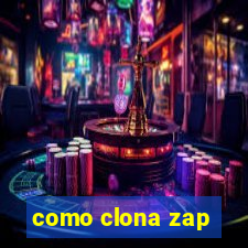 como clona zap