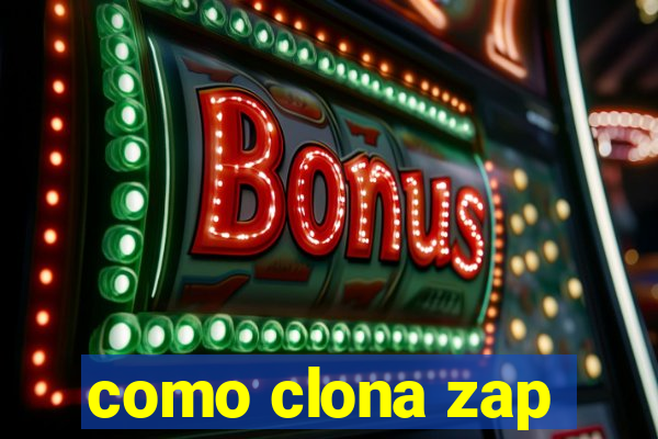 como clona zap