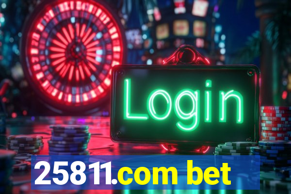 25811.com bet