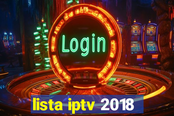 lista iptv 2018