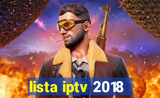 lista iptv 2018