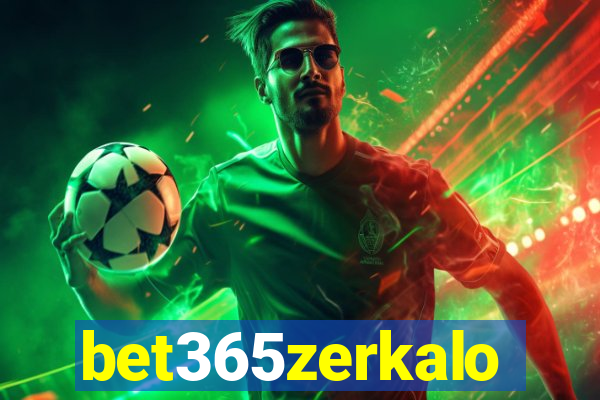 bet365zerkalo