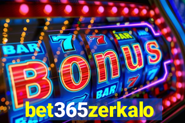 bet365zerkalo