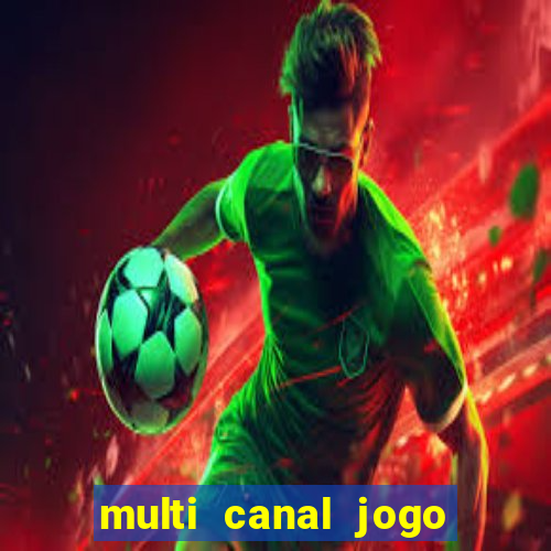 multi canal jogo do flamengo