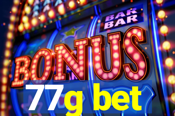 77g bet