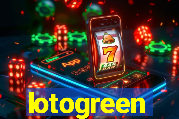 lotogreen