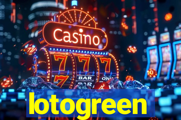 lotogreen