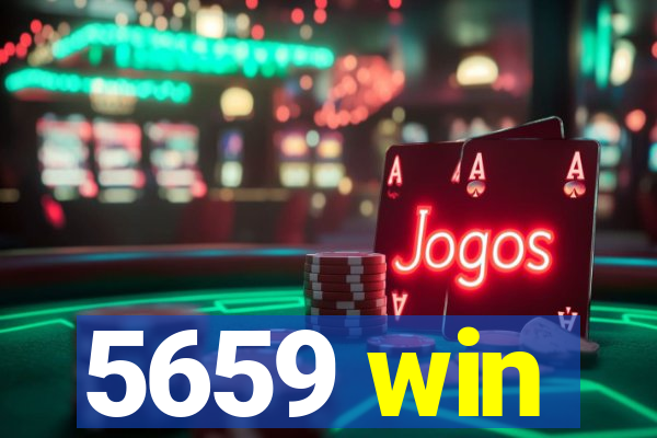 5659 win