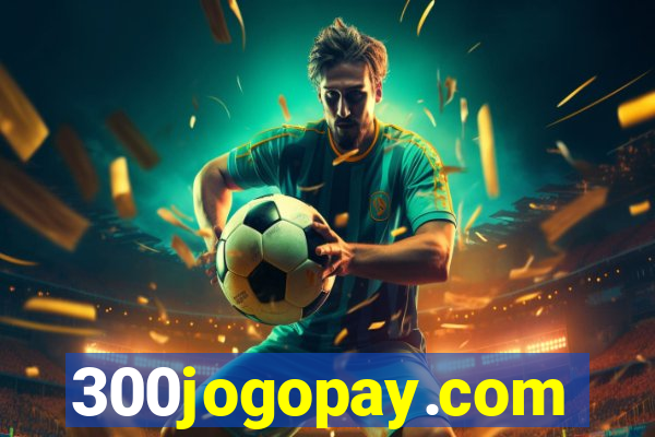 300jogopay.com