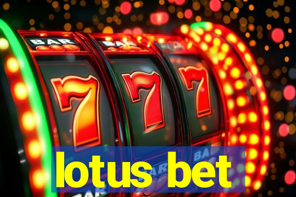 lotus bet