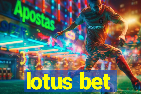 lotus bet