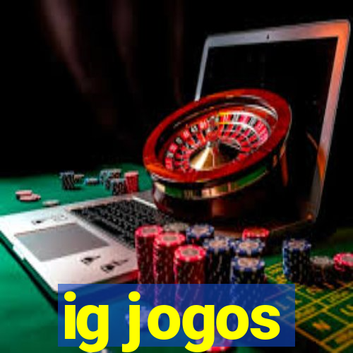 ig jogos