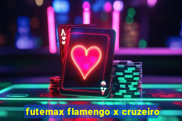 futemax flamengo x cruzeiro