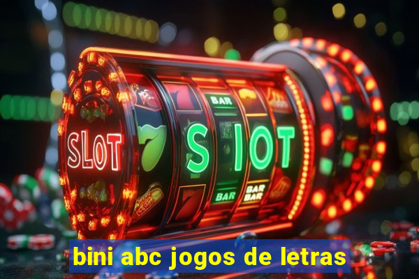 bini abc jogos de letras