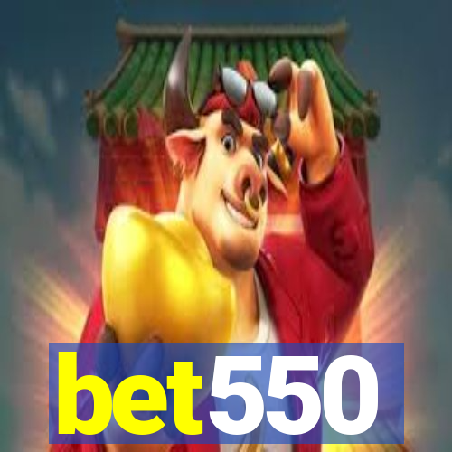 bet550