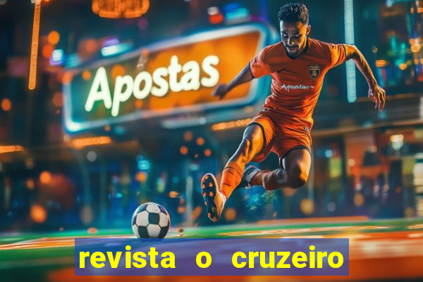 revista o cruzeiro acervo digital