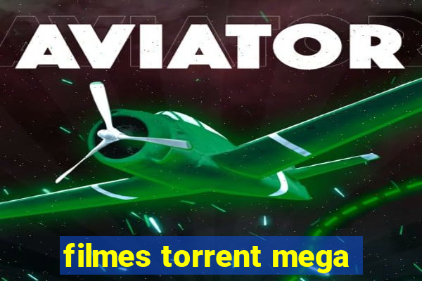 filmes torrent mega