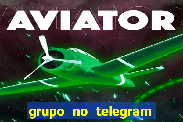 grupo no telegram mais 18