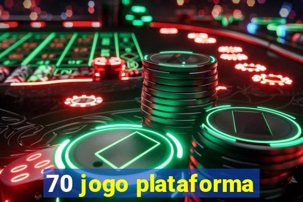 70 jogo plataforma