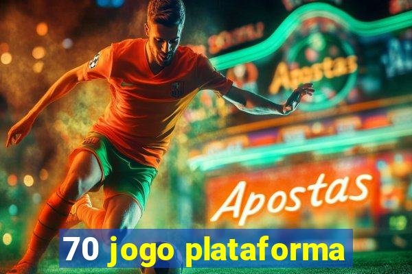 70 jogo plataforma