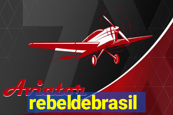 rebeldebrasil