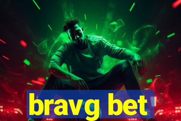 bravg bet